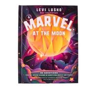 Levi Lusko Tama Fortner Marvel at the Moon (Copertina rigida)