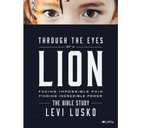 Levi Lusko Through the Eyes of a Lion Bible Study Book (Tascabile)