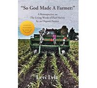 Levi Lyle So God Made a Farmer (Copertina rigida)
