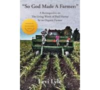 Levi Lyle So God Made A Farmer (Tascabile)