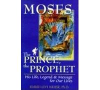 Levi Meier Moses-The Prince, The Prophet (Copertina rigida)