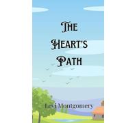 Levi Montgomery The Heart's Path (Copertina rigida)