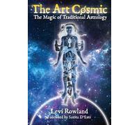 Levi Rowland The Art Cosmic (Tascabile)