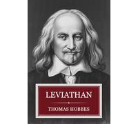 Leviathan: A Classic of Political Science and Philosophy