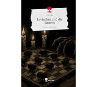 Leviathan und die Bauern. Life is a Story - story.one