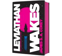Leviathan Wakes: 10th Anniversary Edition
