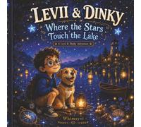 Levii & Dinky: Where the Stars Touch the Lake