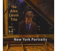 Levin, Alex Trio - New York Portraits