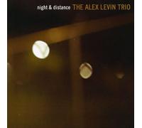 Levin, Alex Trio - Night & Distance