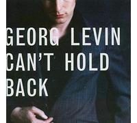 Levin,Georg - Can't Hold Back