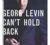 Levin,Georg - Can'T Hold Back