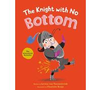 Levina van Teunenbroek The Knight with No Bottom (Copertina rigida)