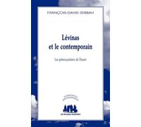 Lévinas et le contemporain: Les préoccupations de l'heure