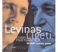 Levinas, Michael - Ligeti-Levinas-Etudes Pour Piano