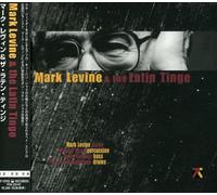 Levine Mark & the Latin Tinge - Mark Levine & the Latin Tinge