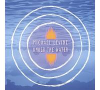 Levine, Michael - Under The Water