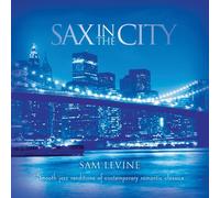 Levine, Sam - Sax In The City
