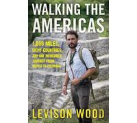 Levison Wood Walking the Americas (Tascabile)