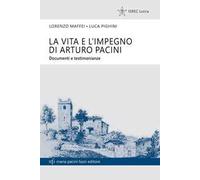 Levita e l'impegno di Arturo Pacini. Documenti e testimonianze