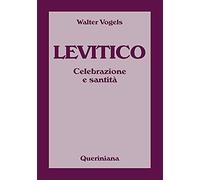 Levitico. Celebrazione e santità