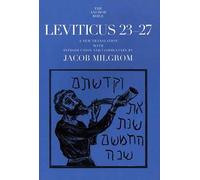 Leviticus 23-27: A New Translation With Introduction and Commentary