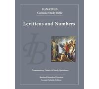 Leviticus and Numbers: Ignatius Catholic Study Bible