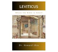 LEVITICUS: WHERE THE BIBLE IS SILENT: 3