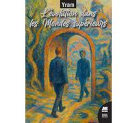 L'évolution dans les Mondes supérieurs