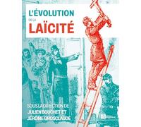 L'évolution de la laïcité: Les exemples de la France et des îles Britanniques du XIXe siècle à nos jours