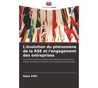 L'évolution du phénomène de la RSE et l'engagement des entreprises: Comment mettre en œuvre les droits de l'homme au niveau extraterritorial dans les sociétés transnationales