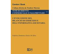 L'evoluzione del bilancio di esercizio e dell'informativa societaria