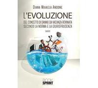 L' evoluzione del concetto di danno da vacanza rovinata secondo la norma e la giurisprudenza