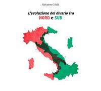 L'evoluzione del divario fra nord e sud