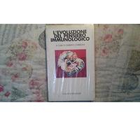 L'evoluzione del pensiero immunologico