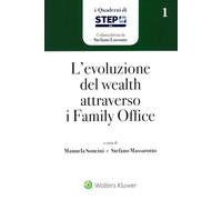 L'evoluzione del wealth attraverso i family office
