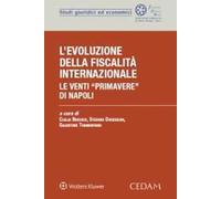 L'evoluzione della fiscalità internazionale. Le venti «primavere» di Napoli