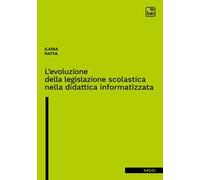L'evoluzione della legislazione scolastica nella didattica informatizzata