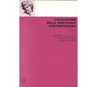 L'evoluzione della psicologia contemporanea. I classici