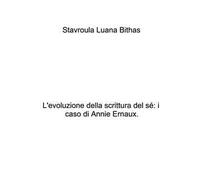 L'evoluzione della scrittura del sé: il caso di Annie Ernaux