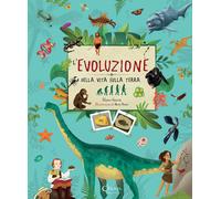 L' evoluzione della vita sulla terra. Ediz. a colori