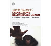 L' evoluzione dell'animale umano. «Il terzo scimpanzé» spiegato ai ragazzi