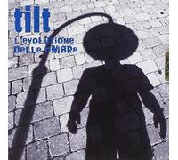 L'Evoluzione Delle Ombre by Tilt (2011-05-17)