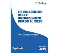 L'evoluzione delle professioni verso il 2030