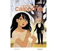 L' evoluzione di Calpurnia. Il romanzo a fumetti