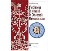 L' evoluzione in settenari in omeopatia hahnemanniana