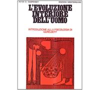 L'evoluzione interiore dell'uomo