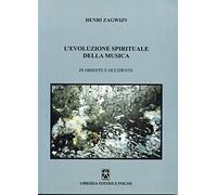 L'evoluzione spirituale della musica in Oriente e Occidente: 1