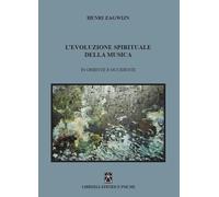 L' evoluzione spirituale della musica in Oriente e Occidente