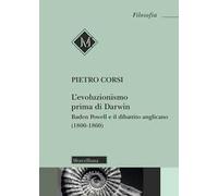 L'evoluzionismo prima di Darwin. Baden Powell e il dibattito anglicano (1800-1860)