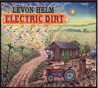 Levon Helm - Electric Dirt by Levon Helm (2009-06-30)